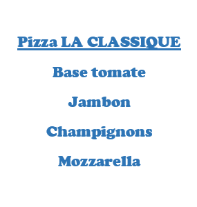 Pizza LA CLASSIQUE